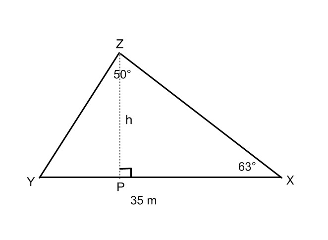 Triangle X Y Z is depicted. Angle Z is 50 degrees; angle X is 63 degrees and angle Y is unknown. Side XY is 35 metres. Altitude ZP is also indicated, with an unknown height and right angle indicated.
