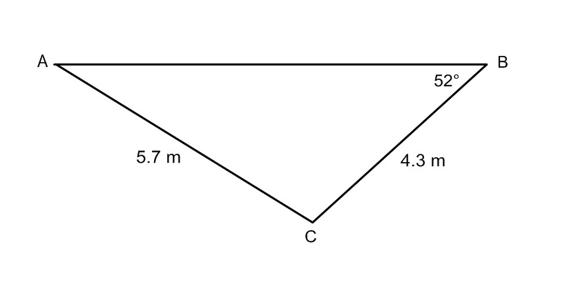 Diagram of triangle A B C. Angle B is 52 degrees, with angles A, and C unknown. Side b is 5.7 metres in length, side a is 4.3 metres in length, and side c is unknown.