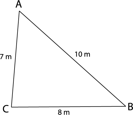 Diagram of triangle A B C. Side a is 8 metres in length, side b is 7 metres in length, and side c is 10 metres in length. There are no known angles.
